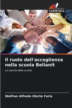 portada Il ruolo dell'accoglienza nella scuola Bellanit (en Italiano)