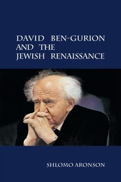 portada David Ben-Gurion and the Jewish Renaissance (en Inglés)