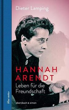 portada Hannah Arendt. Leben für die Freundschaft (Blue Notes) (in German)