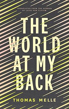 portada The World at my Back (Biblioasis International Translation Series) 
