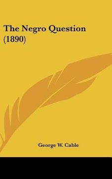 portada the negro question (1890) (en Inglés)