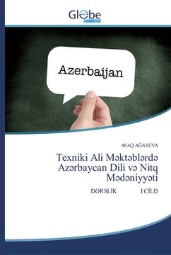 portada Texniki Ali Məktəblərdə Azərbaycan Dili və Nitq Mədəniyyəti (en Azerbaiyán)