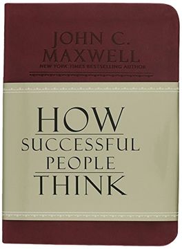 portada How Successful People Think: Change Your Thinking, Change Your Life