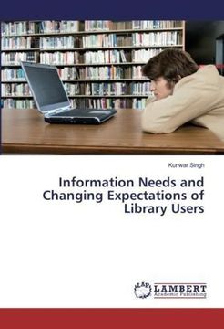 portada Information Needs and Changing Expectations of Library Users (in English)