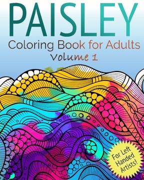 portada Paisley Coloring Book For Adults: - For Left Handed Artists (Paisley Coloring Books For Adults) (Volume 1)
