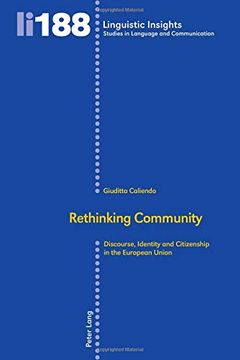 portada Rethinking Community: Discourse, Identity and Citizenship in the European Union (Linguistic Insights) (en Inglés)