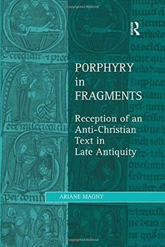 portada Porphyry in Fragments (Studies in Philosophy and Theology in Late Antiquity) (en Inglés)