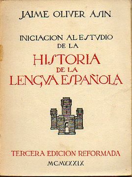 portada iniciación al estudio de la historia de la lengua española. tercera edición reformada. incluye programa de la asignatura.