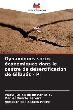 portada Dynamiques socio-économiques dans le centre de désertification de Gilbués - PI (en Francés)