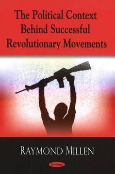 portada the political context behind successful revolutionary movements (en Inglés)