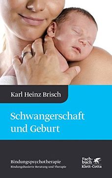 portada Schwangerschaft und Geburt (Bindungspsychotherapie) (en Alemán)