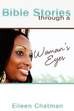 portada bible stories through a woman's eyes (en Inglés)