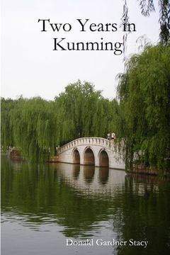 portada Two Years in Kunming (in English)