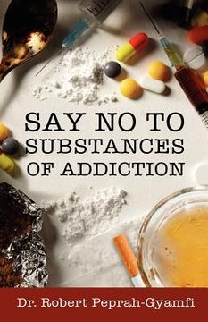 portada say no to substances of addiction (en Inglés)