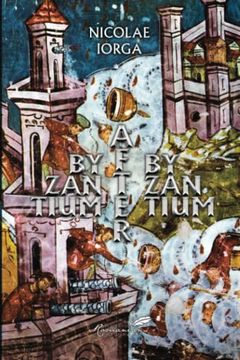 portada Byzantium After Byzantium (en Inglés)