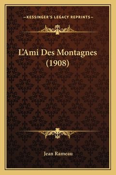 portada L'Ami Des Montagnes (1908) (in French)