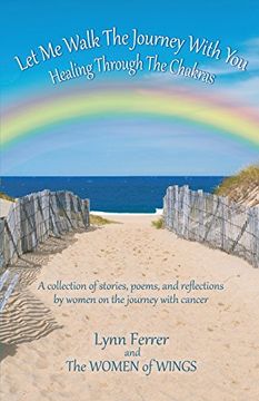 portada Let Me Walk the Journey with You - Healing Through the Chakras