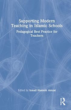 portada Supporting Modern Teaching in Islamic Schools: Pedagogical Best Practice for Teachers (en Inglés)