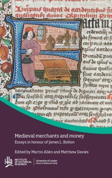 portada Medieval Merchants and Money: Essays in Honour of James L. Bolton (en Inglés)