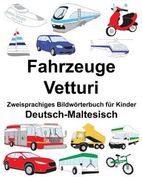 portada Deutsch-Maltesisch Fahrzeuge/Vetturi Zweisprachiges Bildwörterbuch für Kinder (in German)
