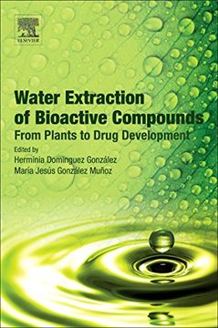 portada Water Extraction of Bioactive Compounds: From Plants to Drug Development