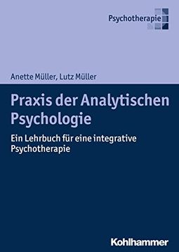 portada PRAXIS Der Analytischen Psychologie: Ein Lehrbuch Fur Eine Integrative Psychotherapie (in German)