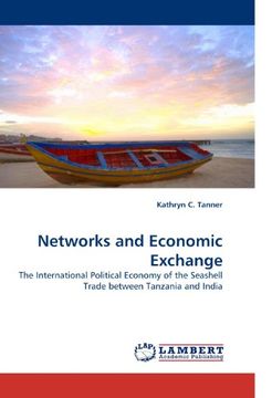 portada Networks and Economic Exchange: The International Political Economy of the Seashell Trade between Tanzania and India