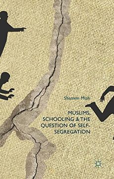 portada Muslims, Schooling and the Question of Self-Segregation