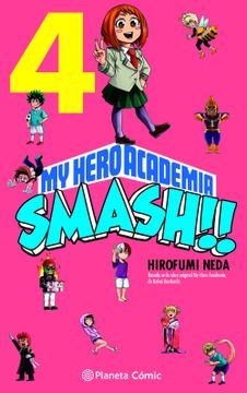 portada My Hero Academia Smash nº 04/05 - Kohei Horikoshi, Hirofumi Neda - Libro Físico