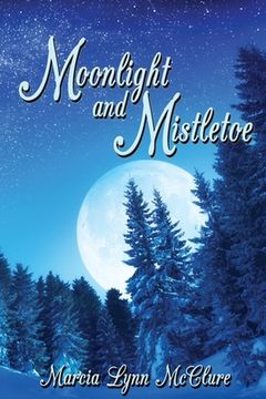 portada Moonlight and Mistletoe (en Inglés)