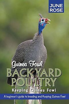 portada Guinea Fowl, Backyard Poultry: Keeping Guinea Fowl (in English)