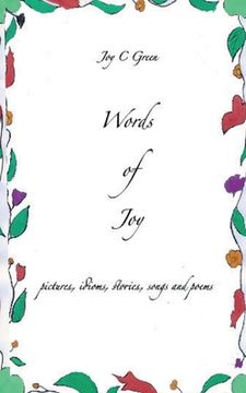 portada Words of Joy: pictures, idioms, stories, songs and poems (en Inglés)