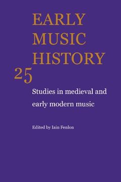 portada Early Music History 25 Volume Paperback Set: Early Music History: Studies in Medieval and Early Modern Music: Volume 25 (en Inglés)