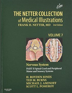 portada The Netter Collection of Medical Illustrations: Nervous System, Volume 7, Part II - Spinal Cord and Peripheral Motor and Sensory Systems, 2e (Netter Green Book Collection)