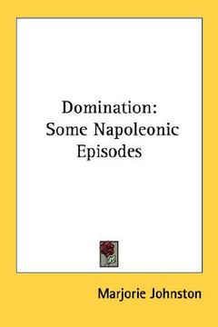 portada domination: some napoleonic episodes (en Inglés)