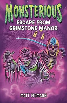 portada Escape From Grimstone Manor (Monsterious, Book 1) (en Inglés)
