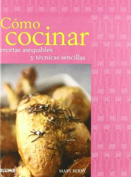 portada Como Cocinar Recetas Asequibles y Tecnicas Sencillas (in Spanish)