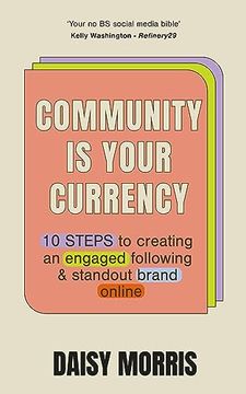 portada Community Is Your Currency (en Inglés)