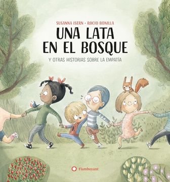 portada Una Lata en el Bosque y Otras Historias Sobre la Empatia (in Spanish)