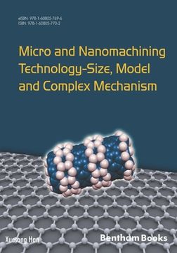 portada Micro and Nanomachining Technology - Size, Model and Complex Mechanism (en Inglés)