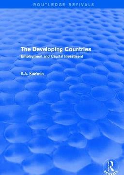 portada The Developing Countries: Employment and Capital Investment (en Inglés)