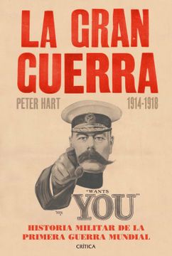 portada La Gran Guerra 1914-1918: Historia Militar de la Primera Guerra Mundial (Memoria Crítica)