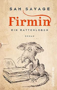 portada Firmin - ein Rattenleben: »Lesen sie Dieses Buch. « Denis Scheck (en Alemán)