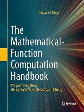 portada The Mathematical-Function Computation Handbook: Programming Using the Mathcw Portable Software Library (in English)