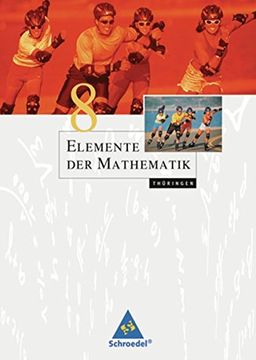 portada Elemente der Mathematik si - Ausgabe 2010 für Thüringen: Schülerband 8 mit Cd-Rom: Sekundarstufe 1 - Ausgabe 2010 (in German)