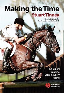 portada making the time: an expert guide to cross country riding (en Inglés)