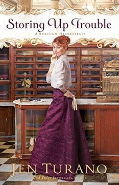 portada Storing up Trouble: 3 (American Heiresses) (in English)