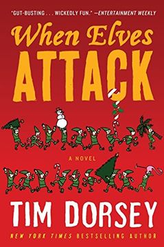 portada When Elves Attack: A Joyous Christmas Greeting From the Criminal Nutbars of the Sunshine State (Serge Storms) (en Inglés)