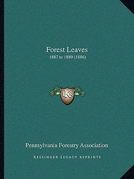 portada forest leaves: 1887 to 1889 (1886) (en Inglés)