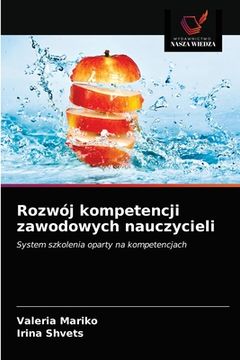 portada Rozwój kompetencji zawodowych nauczycieli (in Polaco)